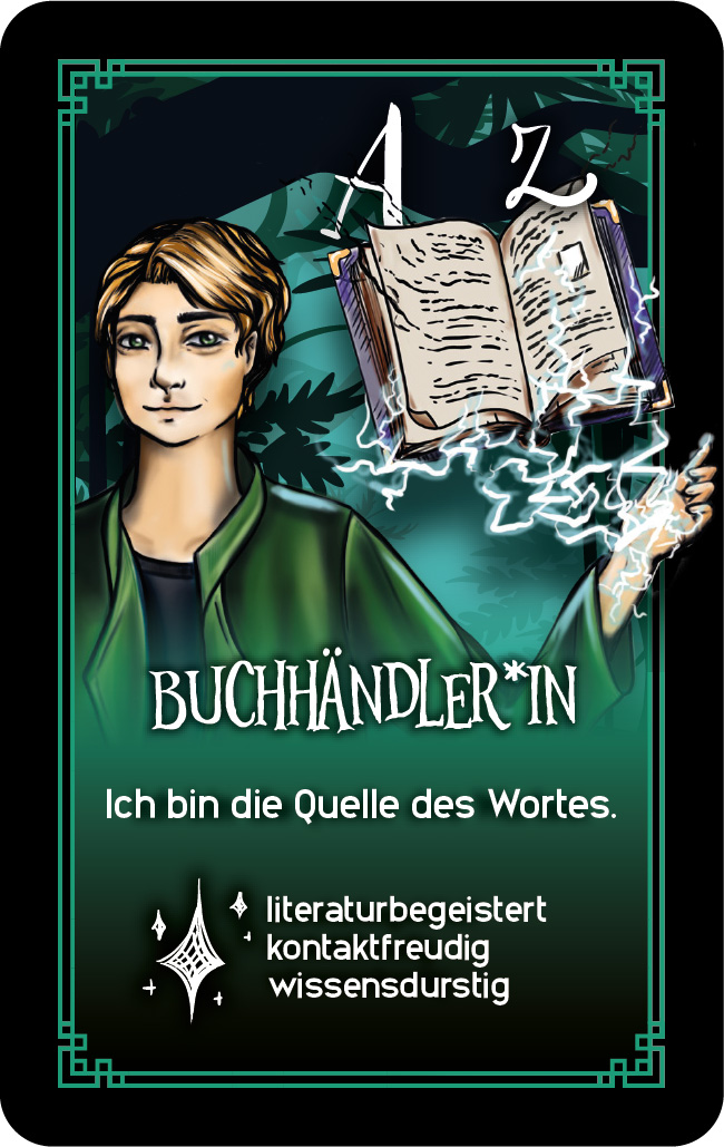 Buchhändler*in: Ich bin die Quelle des Wortes. literaturbegeistert, kontaktfreudig, wissensdurstig